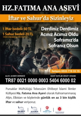 Tebessüm Ehlibeyt İslami İlimler Külliyesi Hz. Fatıma Ana Aşevi olarak Ramazan'da depremzedelerleyiz